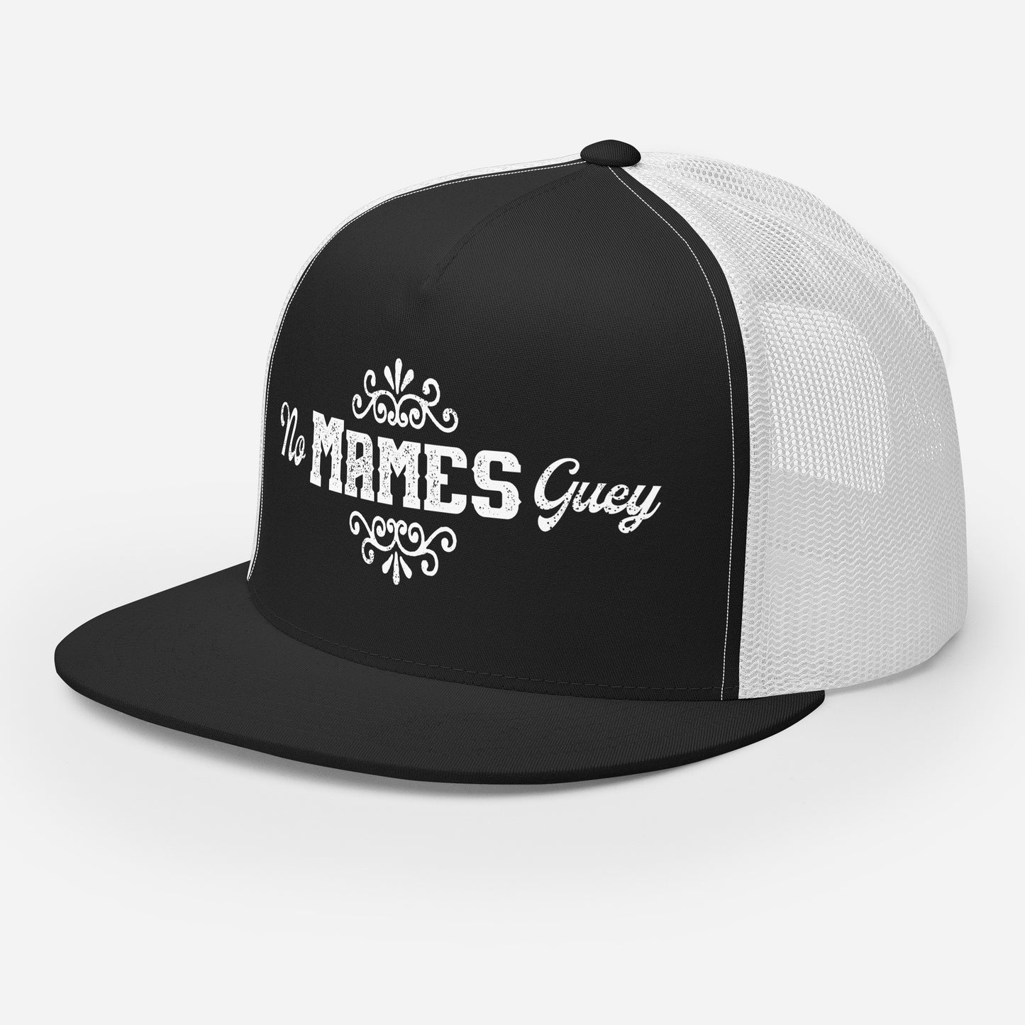 No Mames Guey FLAT BILL Hat