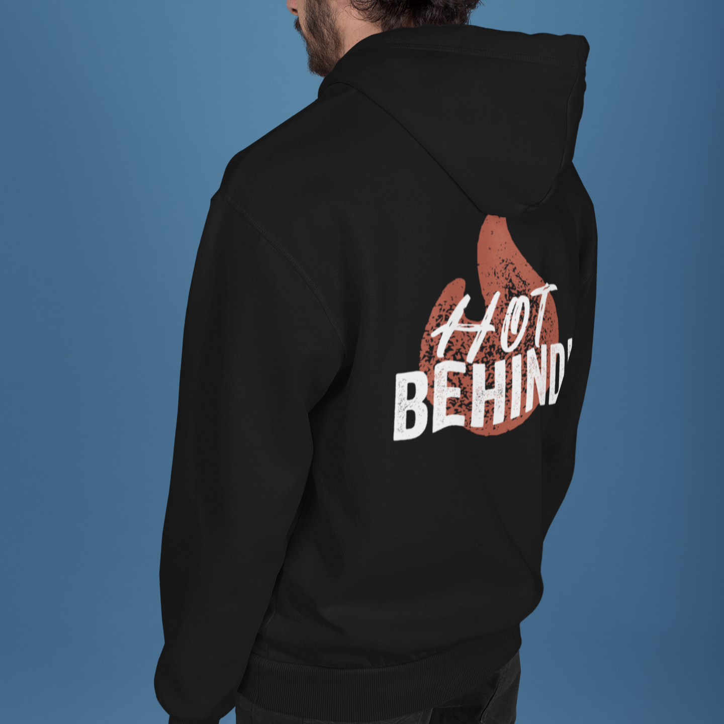 Hot Behind Unisex Hoodie
