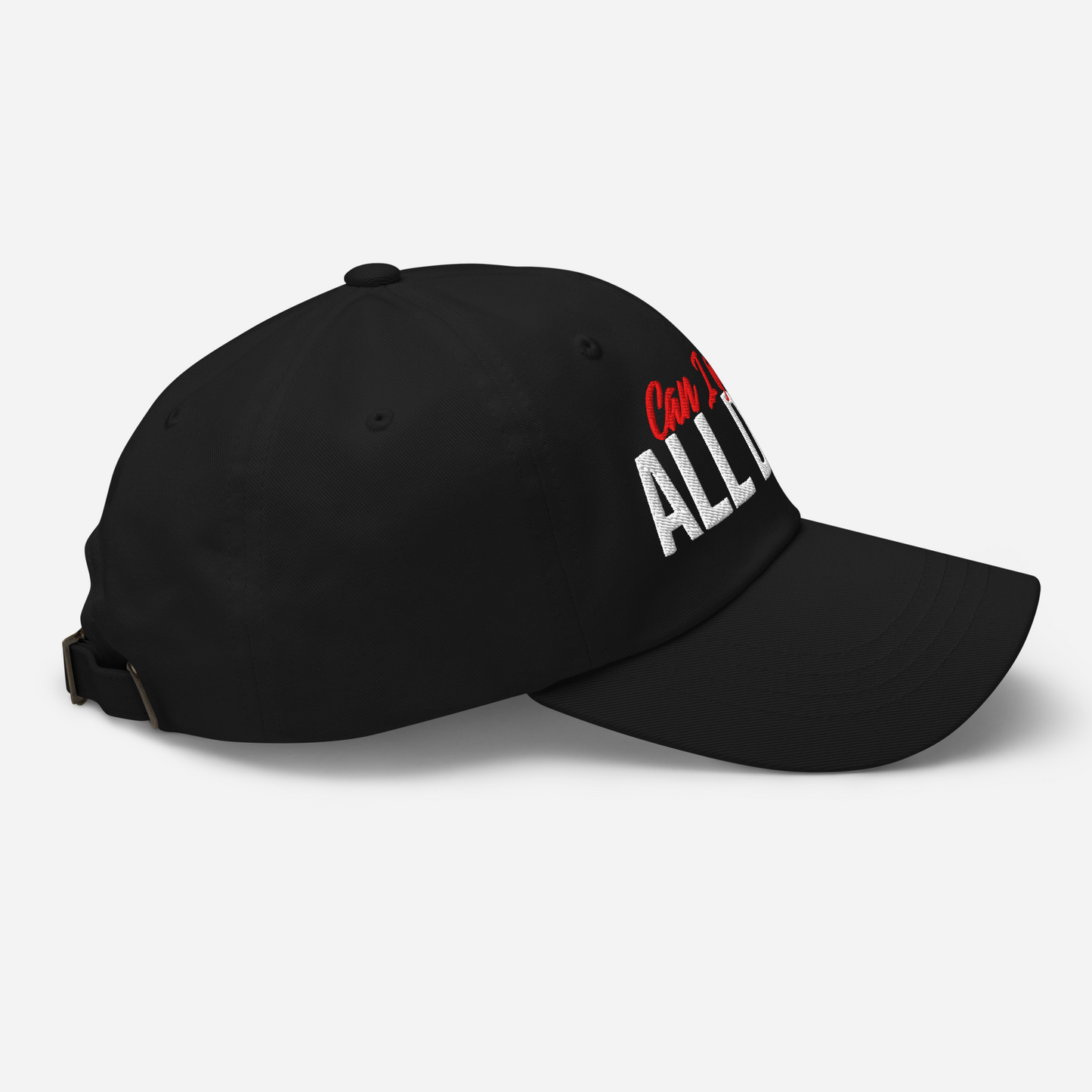 Can I get an All Day? STRAPBACK Hat
