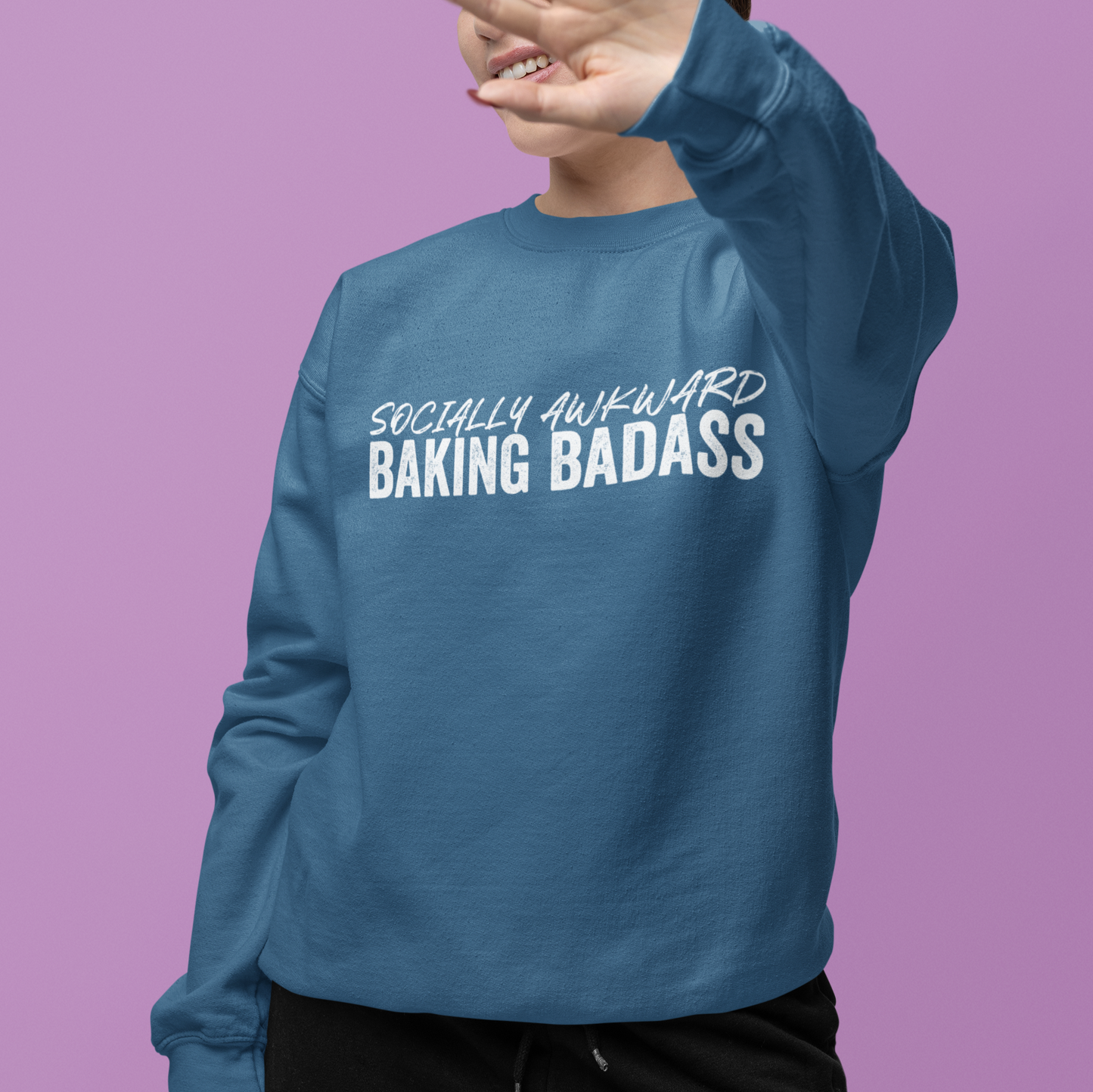 Socially Awkward Baking Badass Unisex Sweatshirt
