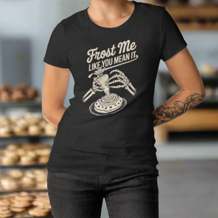 Frost Me Like You Mean It Women's Relaxed T-Shirt