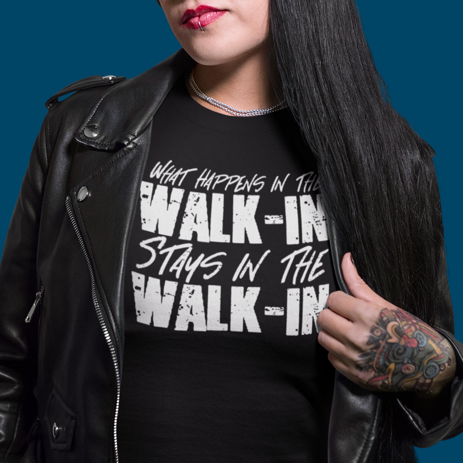 What Happens in the Walk-in Unisex Tee