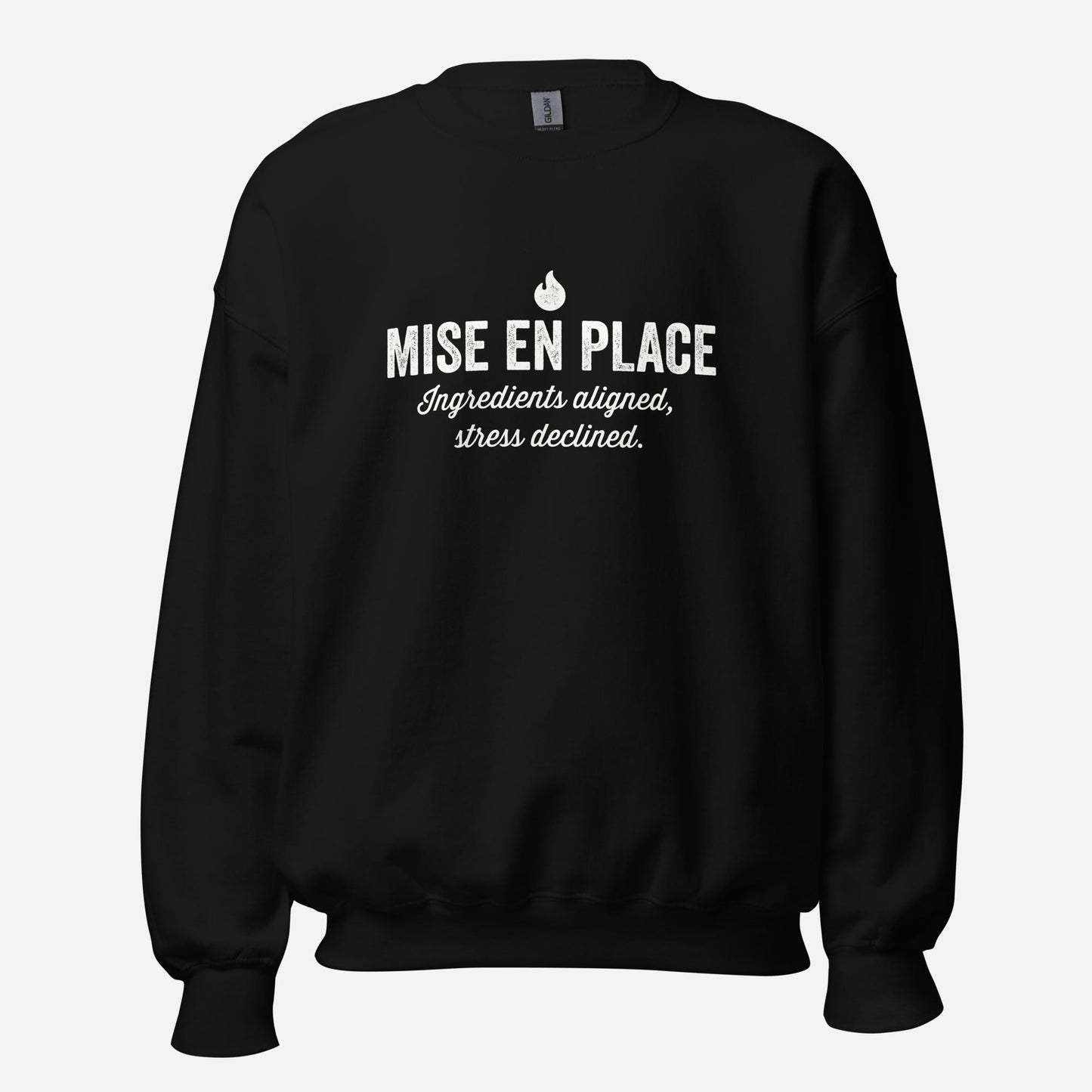 Mise En Place Unisex Sweatshirt