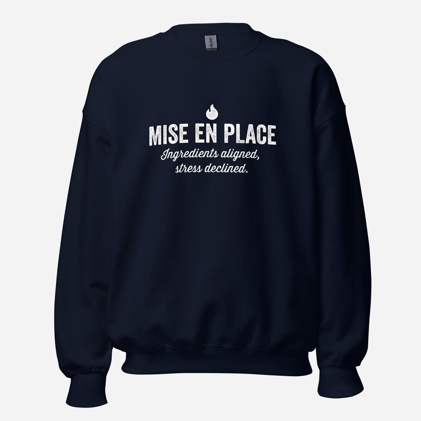 Mise En Place Unisex Sweatshirt