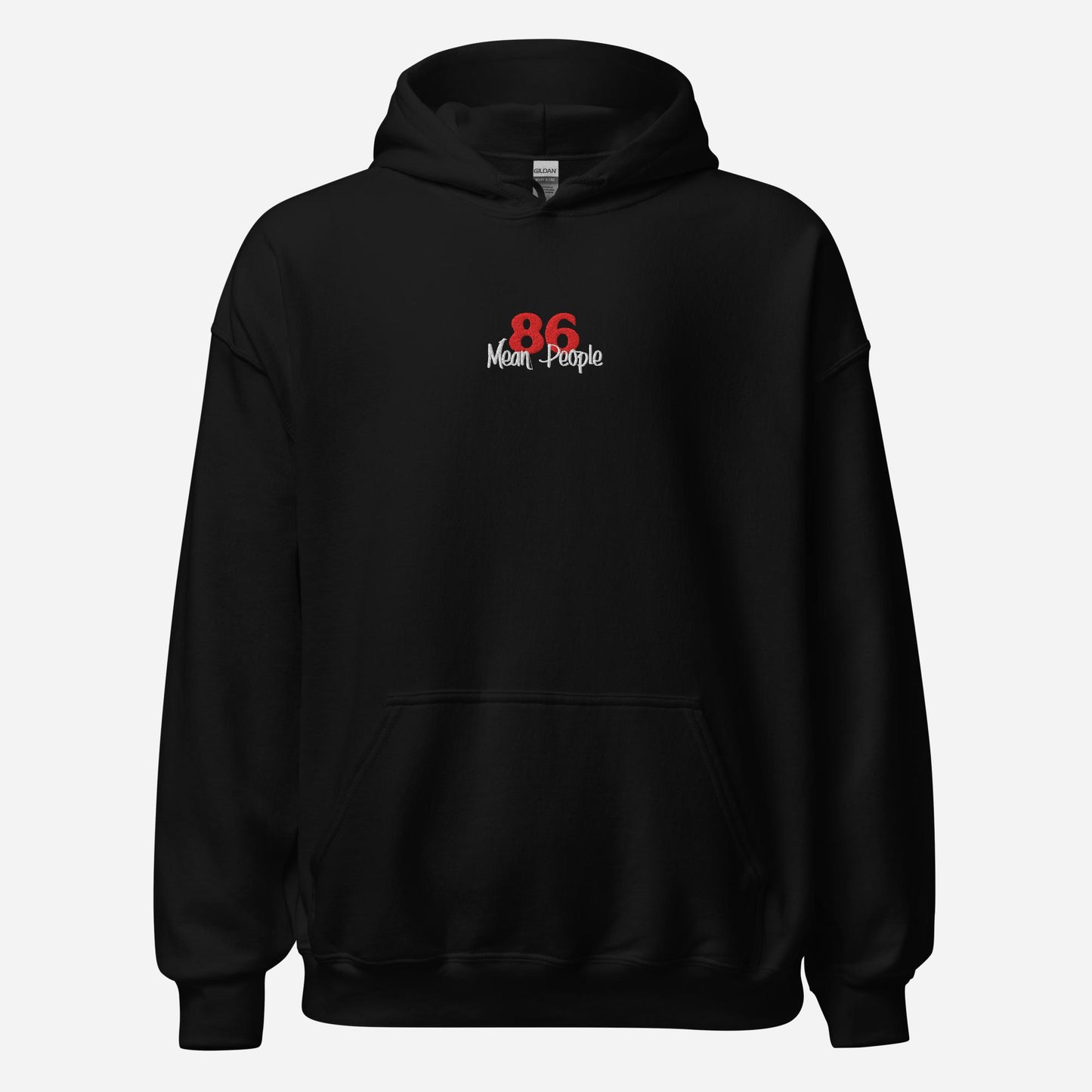 86 Mean People Embroidered Unisex Hoodie