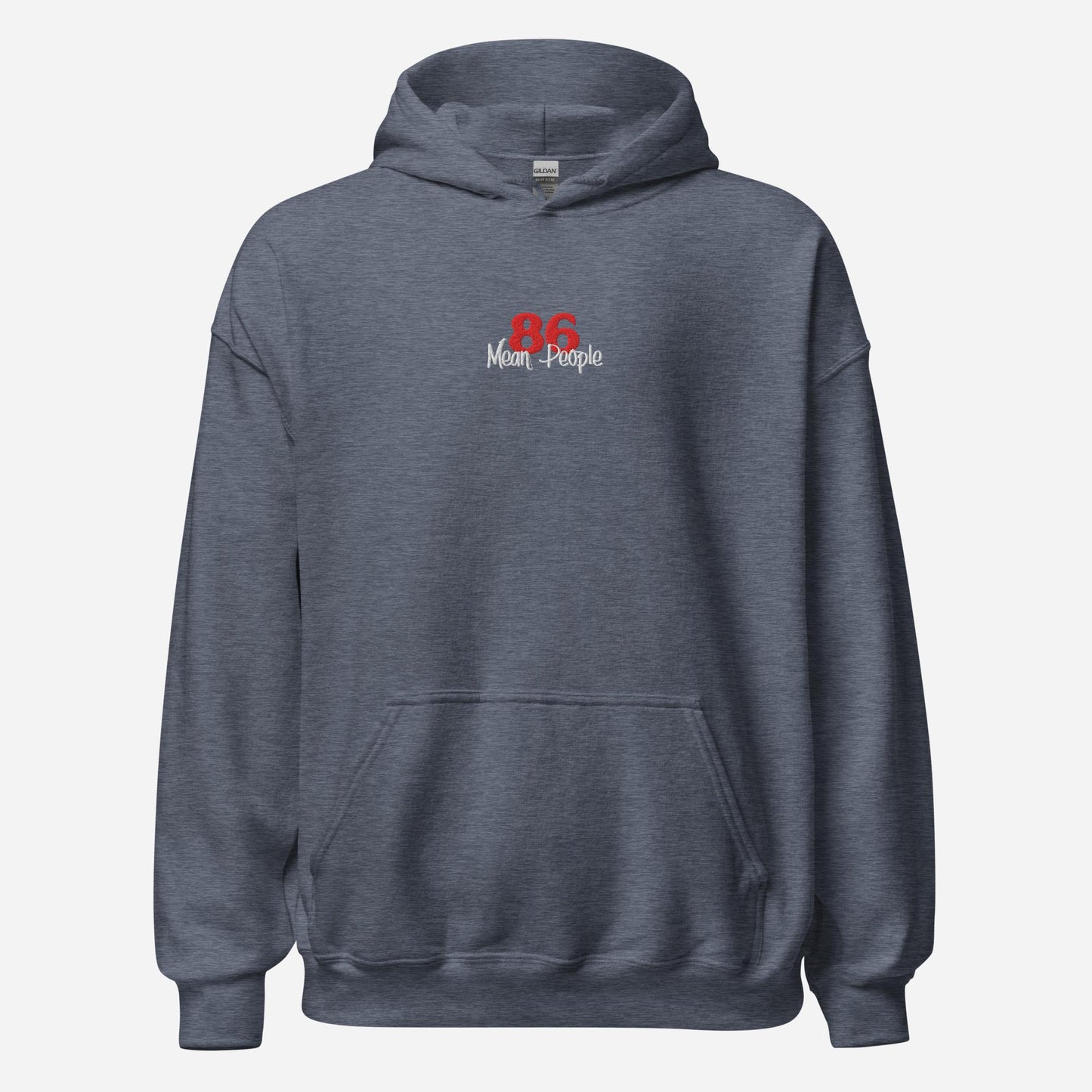 86 Mean People Embroidered Unisex Hoodie