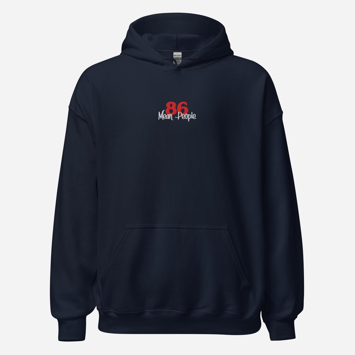86 Mean People Embroidered Unisex Hoodie