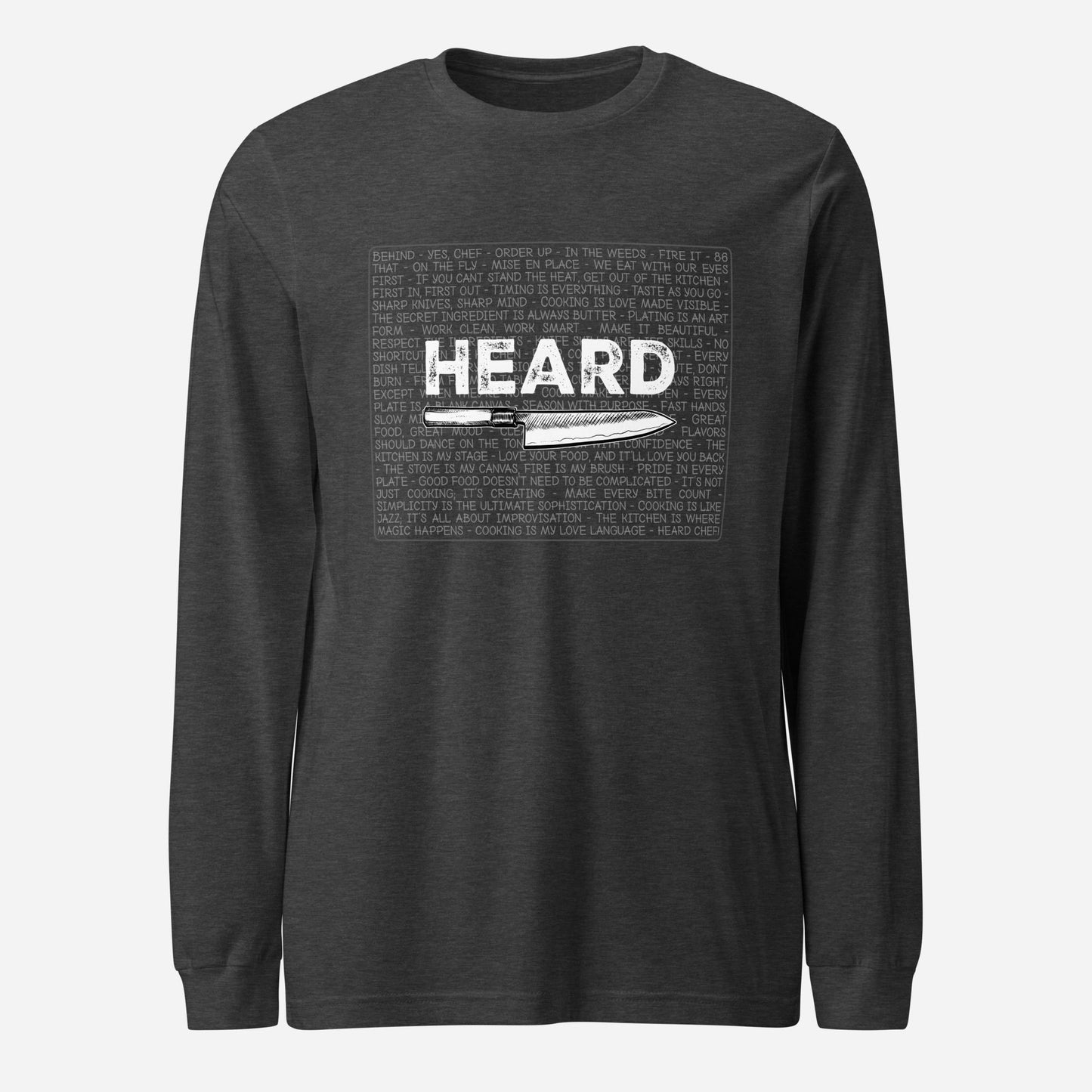 Heard Kitchen Phrase Unisex Long Sleeve Tee