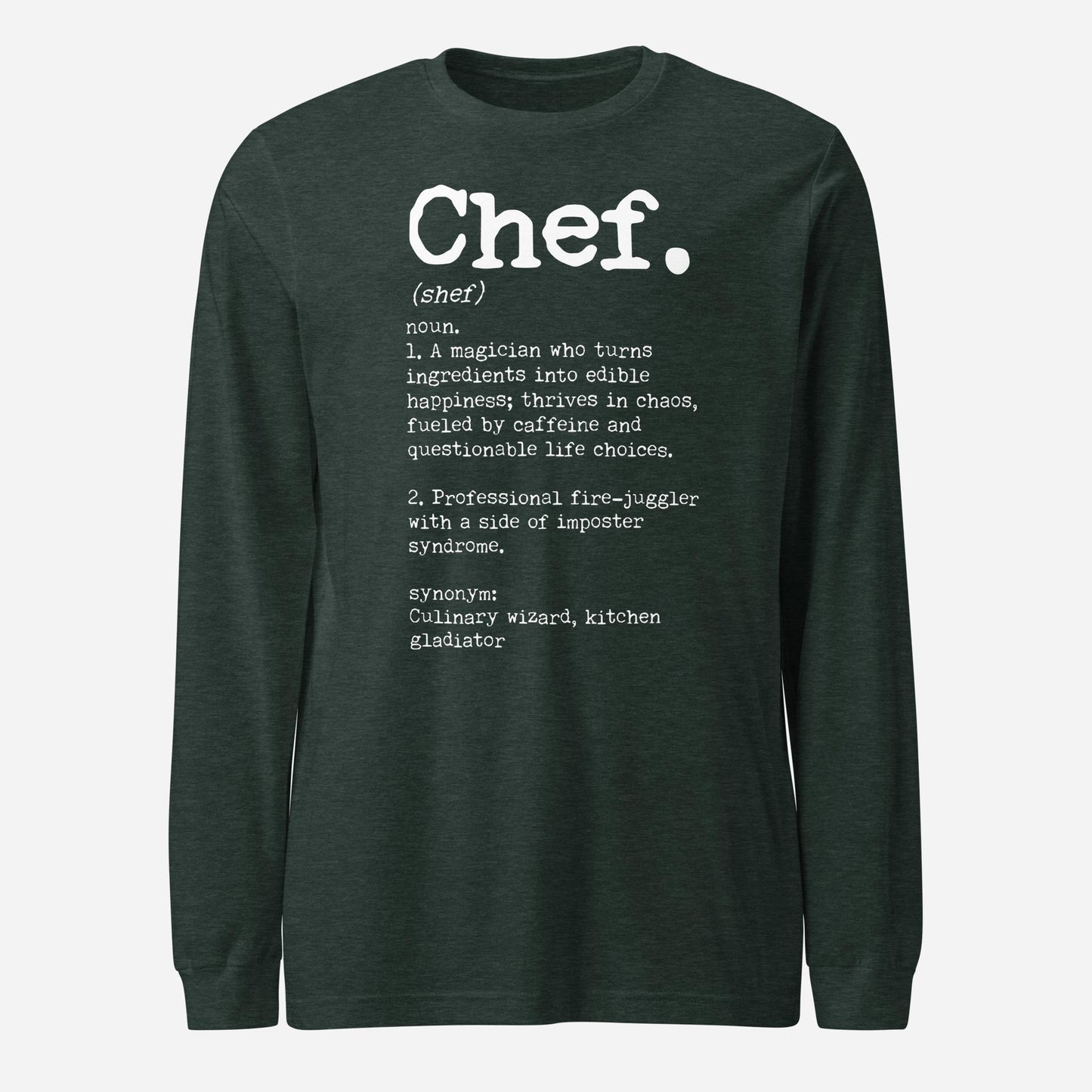 Chef Definition Unisex Long Sleeve Tee
