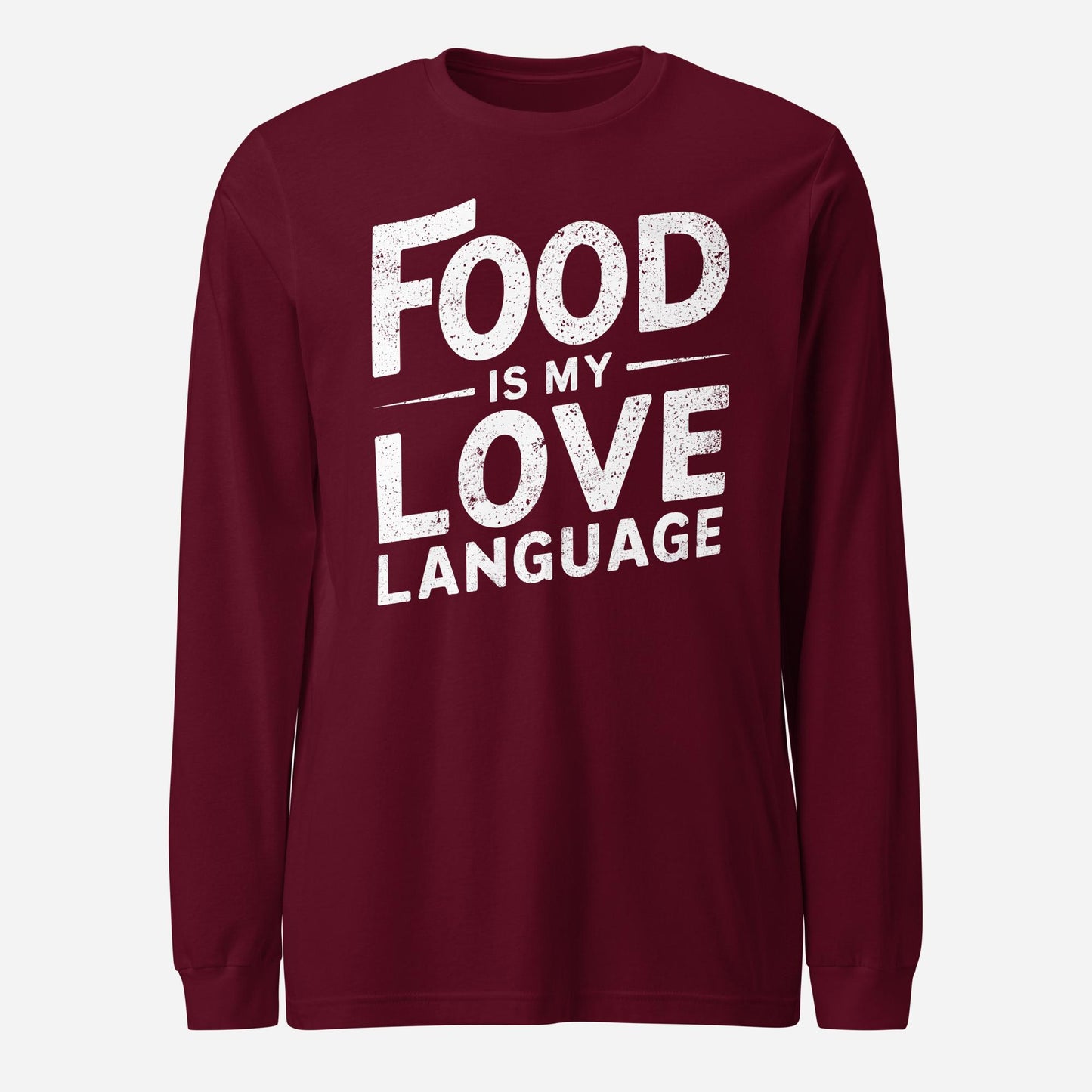 Food Is My Love Language Unisex Long Sleeve Tee