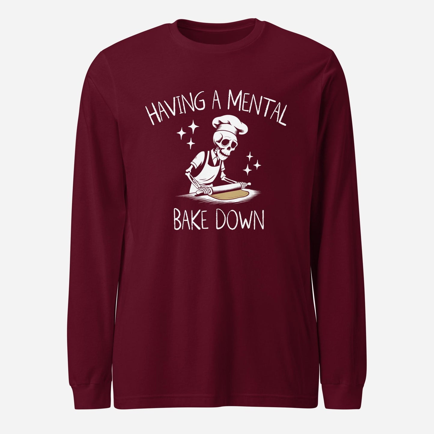 Mental Bake Down Unisex Long Sleeve Tee