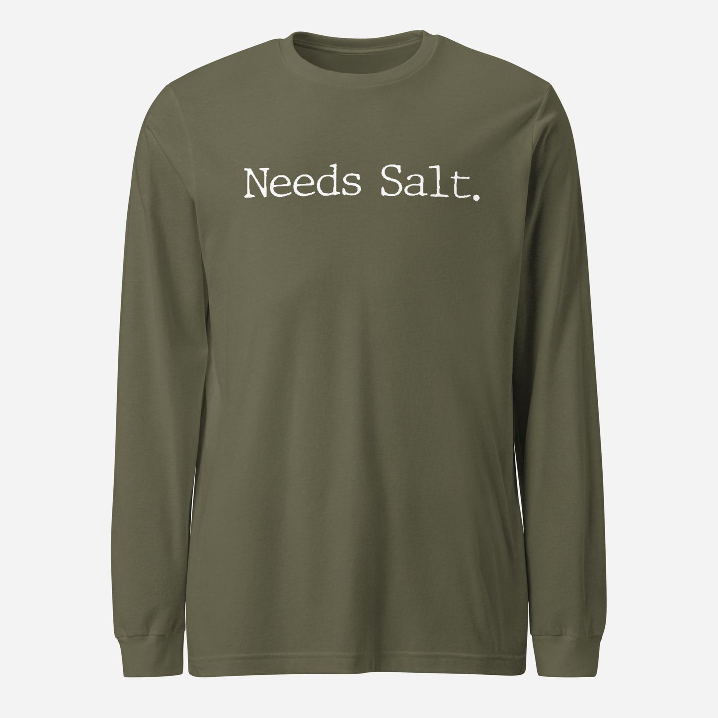 Needs Salt Unisex Long Sleeve Tee