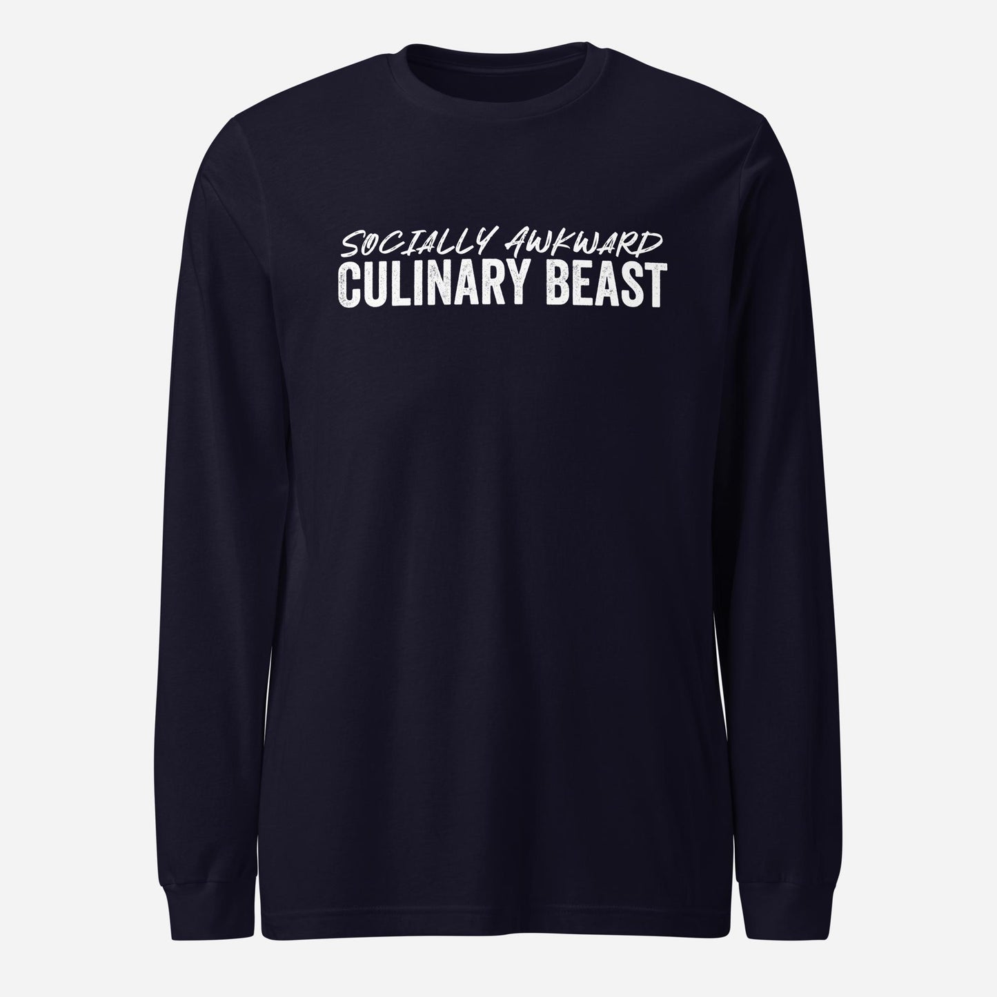 Socially Awkward Culinary Beast Unisex Long Sleeve Tee