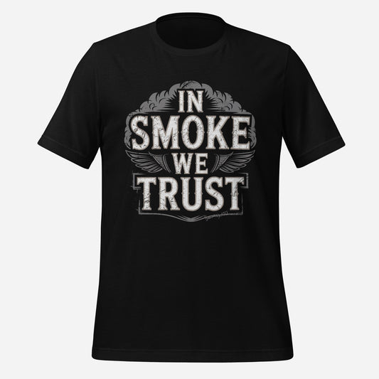 In Smoke We Trust Tee