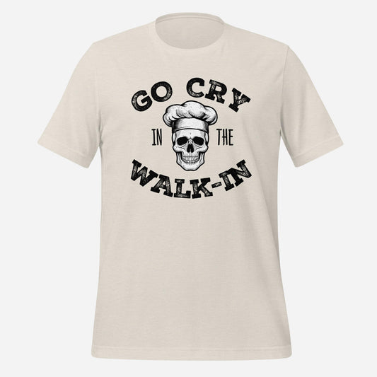 Go Cry In the Walk In Tee
