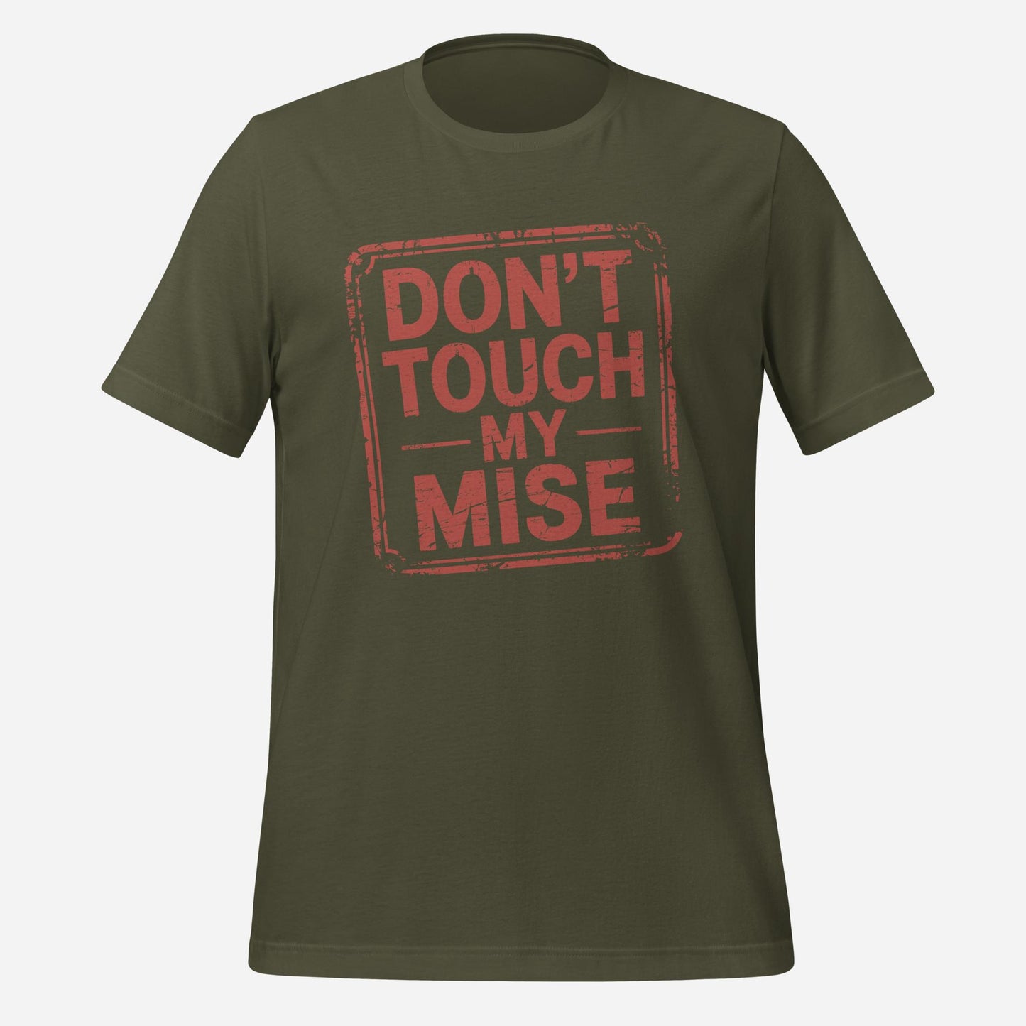 Don't Touch my Mise Tee