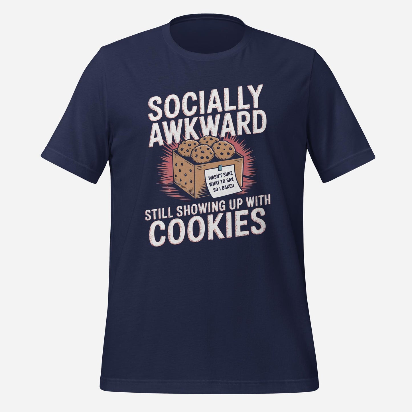 Showing Up With Cookies Tee