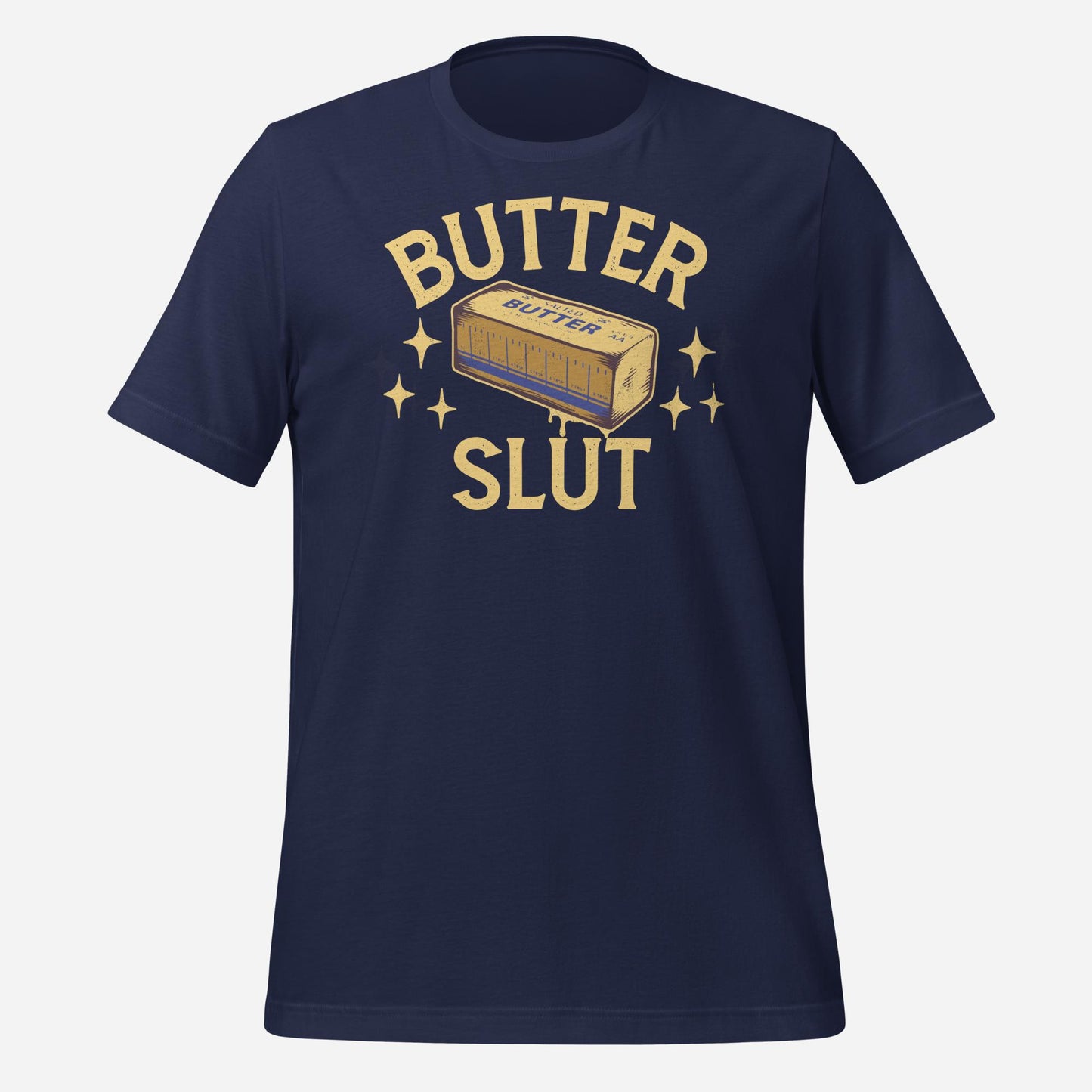 Butter Slut Unisex Tee