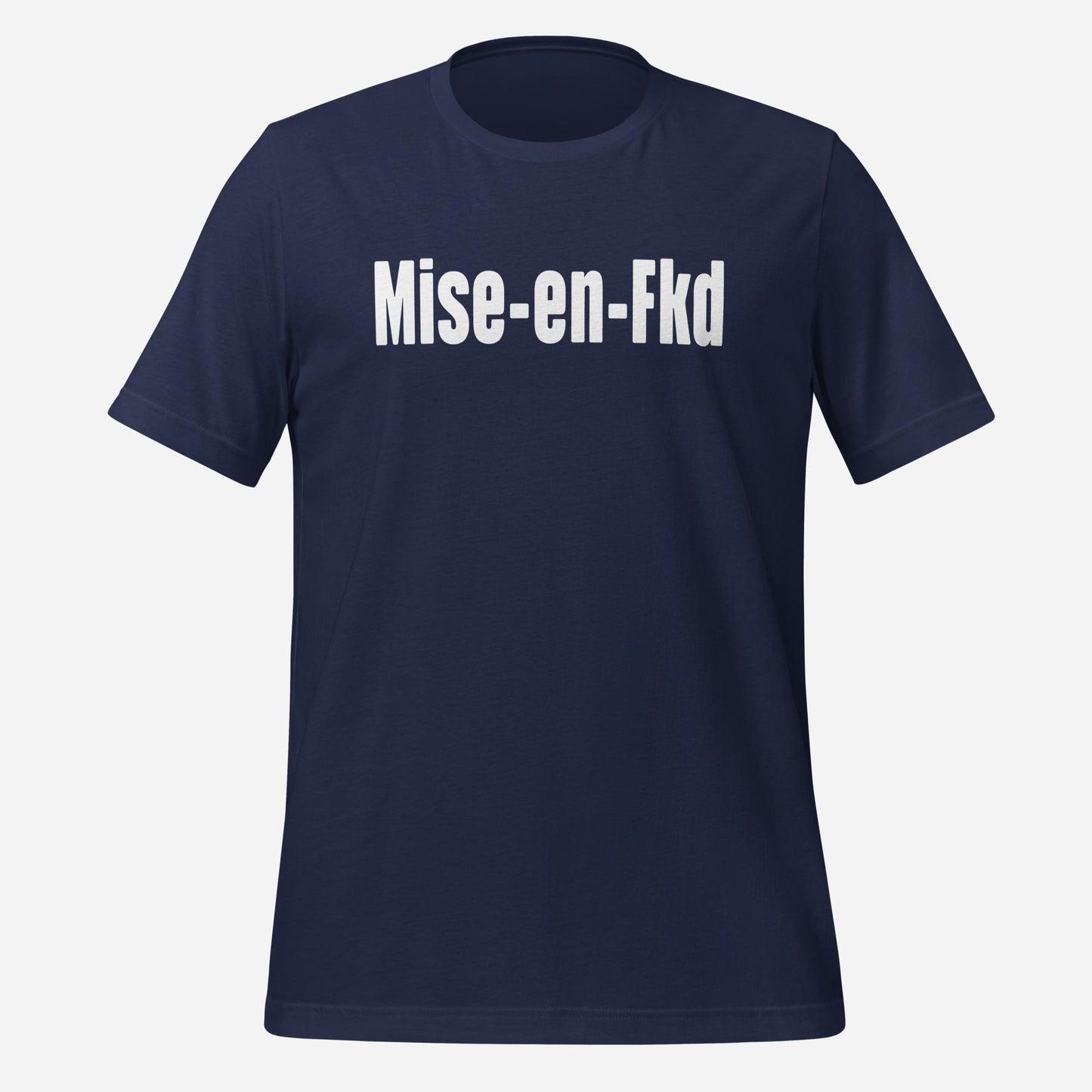 Mise en Fkd Unisex Tee