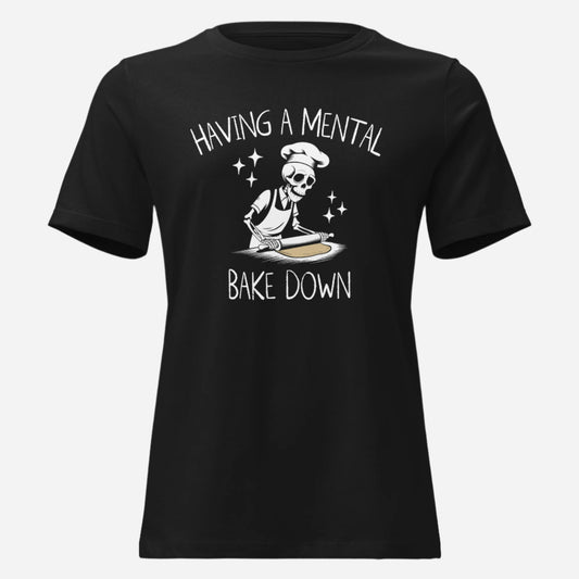 Mental Bake Down Women's Relaxed Tee