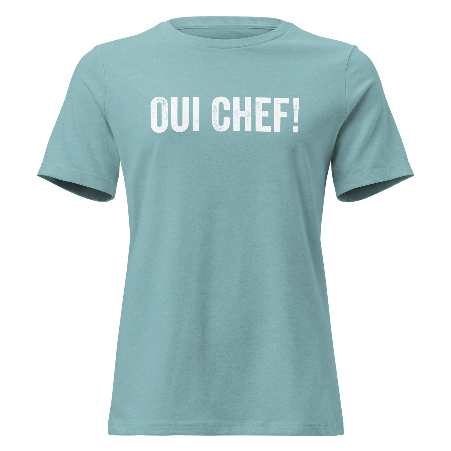 Oui Chef! Women's Relaxed T-Shirt