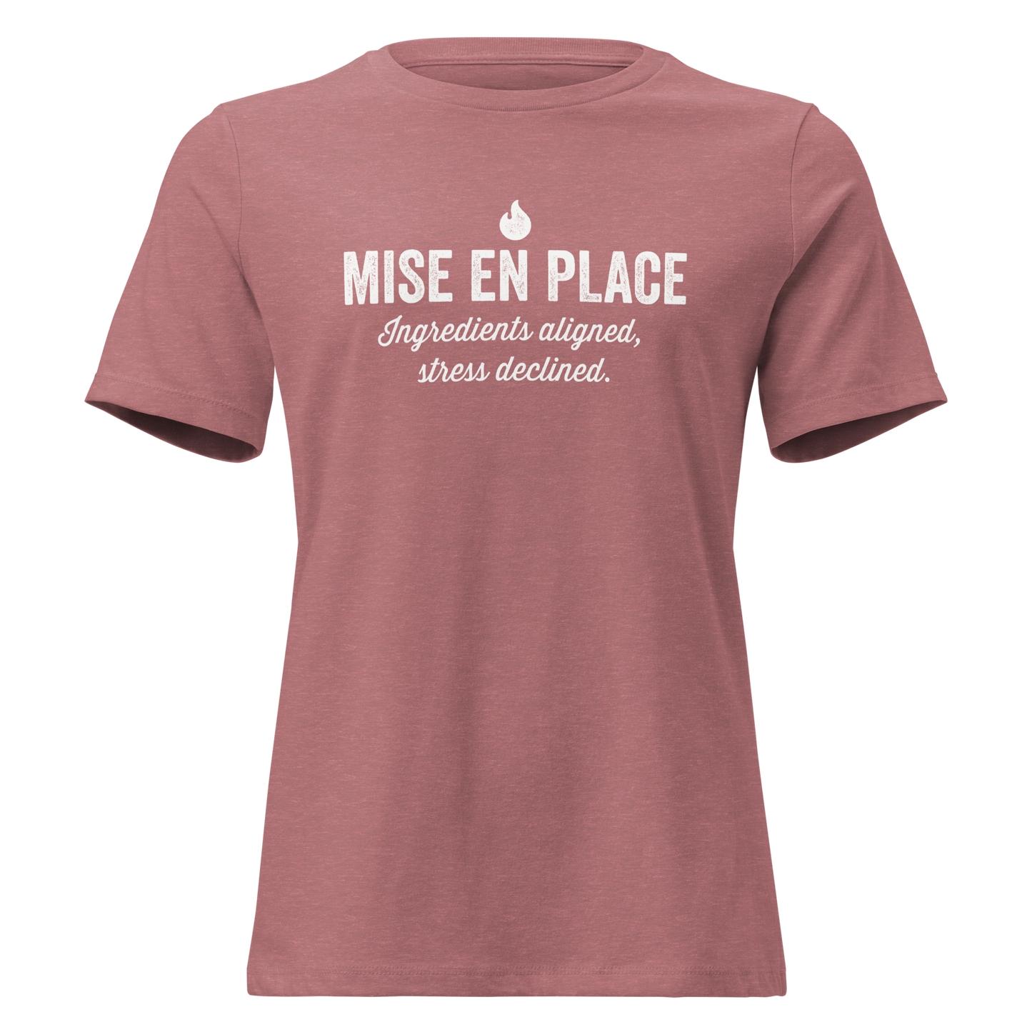 Mise En Place Women's Relaxed T-Shirt
