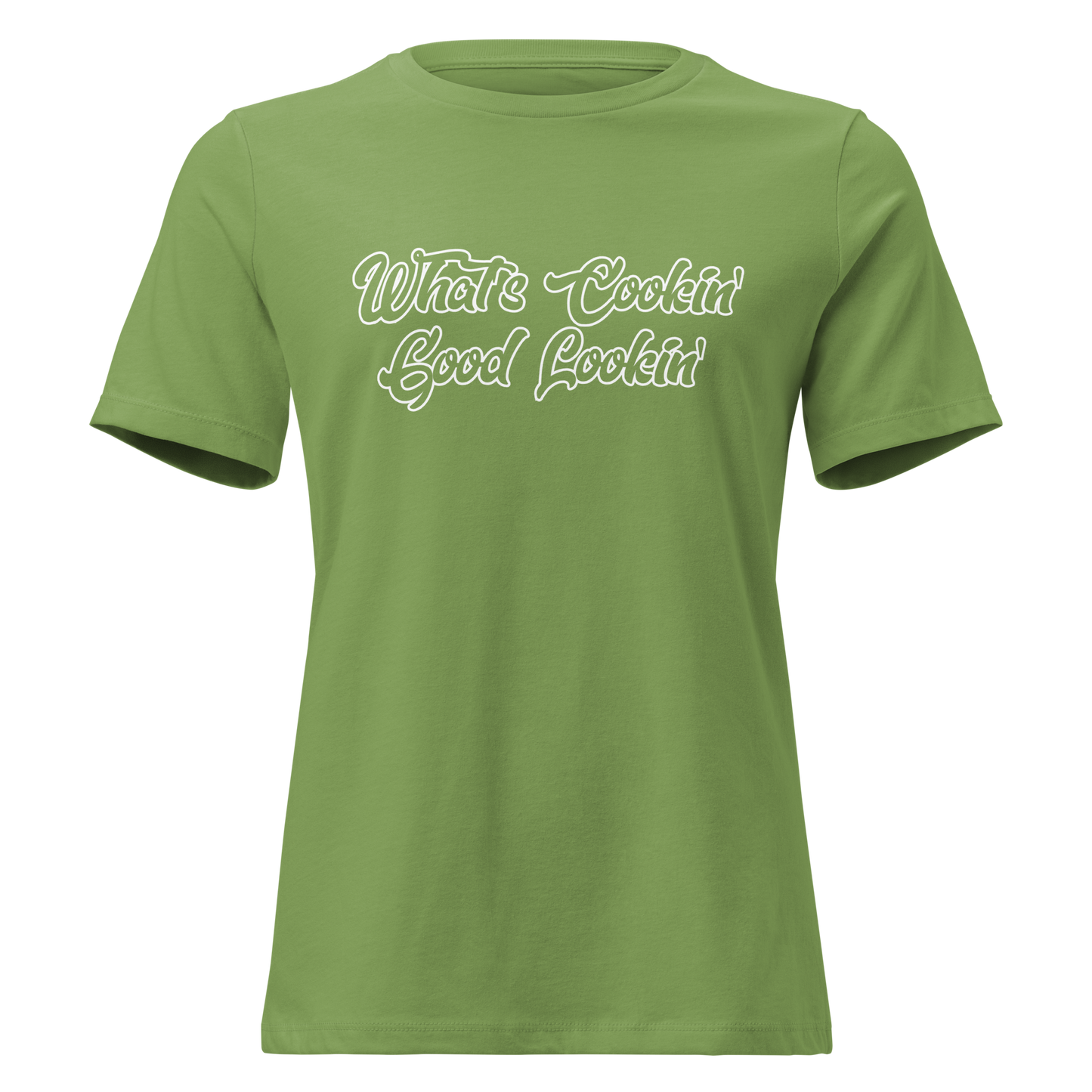 What's Cookin Good Lookin Women's Relaxed T-Shirt