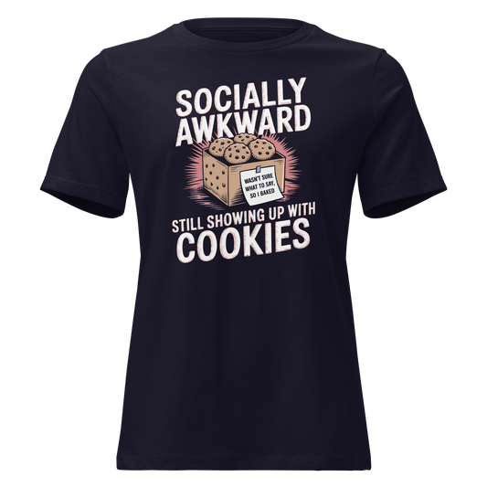 Showing up with Cookies Women's Relaxed T-Shirt