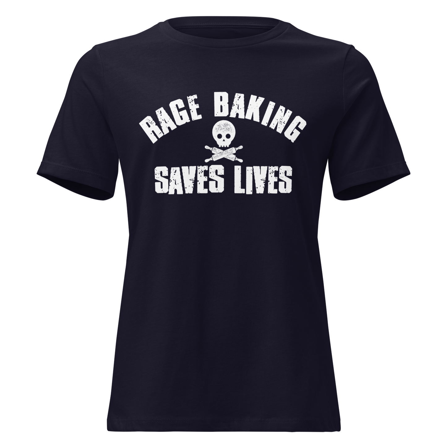 Rage Baking Women's Relaxed Tee