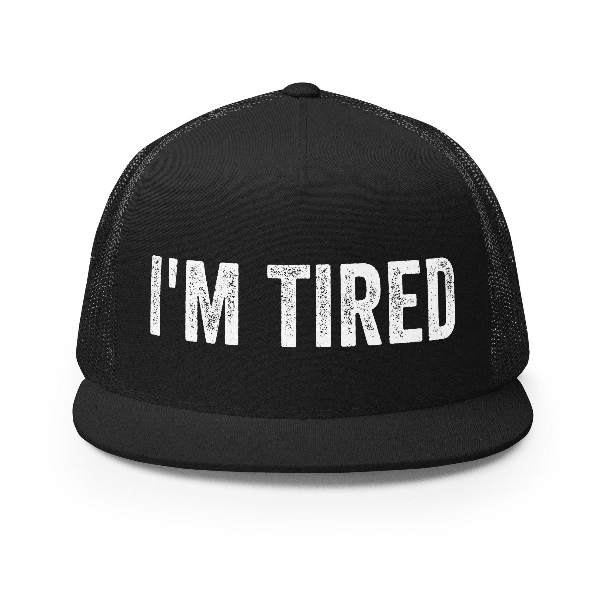 I'm Tired FLAT BILL Hat - Odd Chef