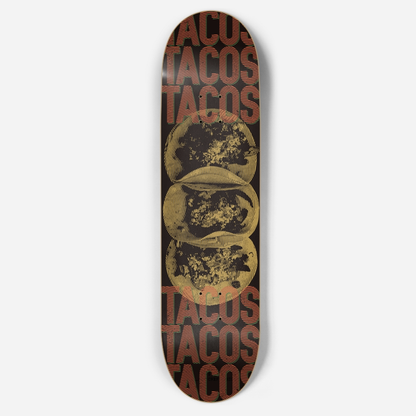 Tacos Skateboard Deck