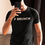 F BRUNCH Unisex Tee - Odd Chef