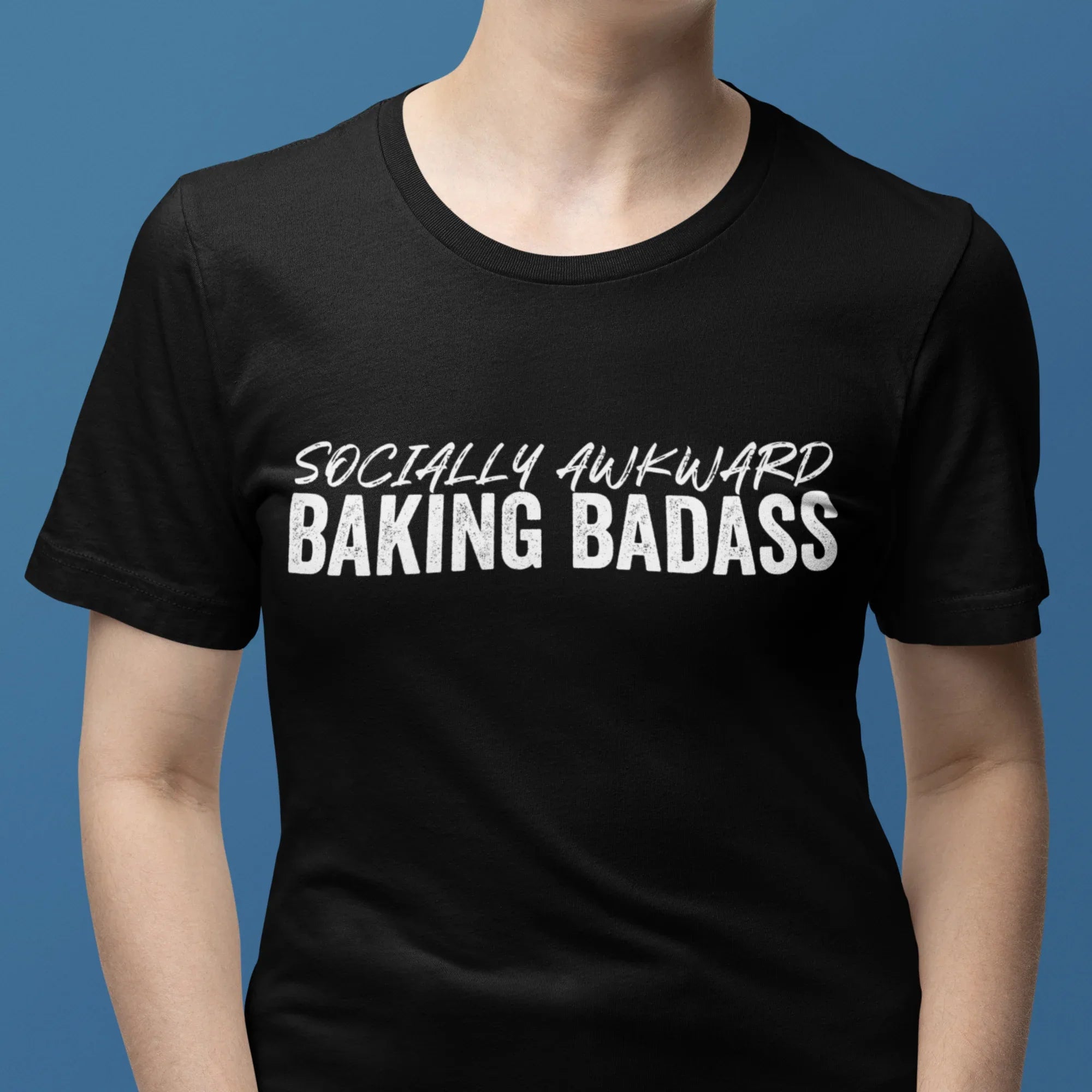 Socially Awkward Baking Badass Unisex Tee - Odd Chef