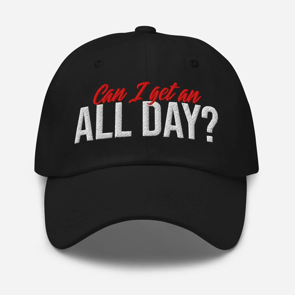Can I get an All Day? STRAPBACK Hat [Embroidered] - Odd Chef