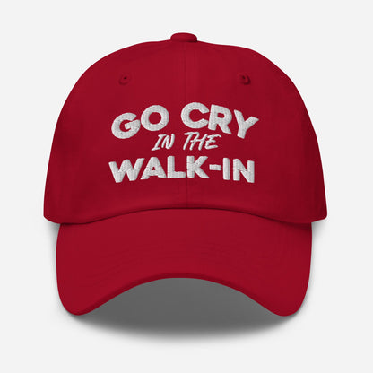 Go Cry in the Walk-In STRAPBACK Hat [Embroidered]
