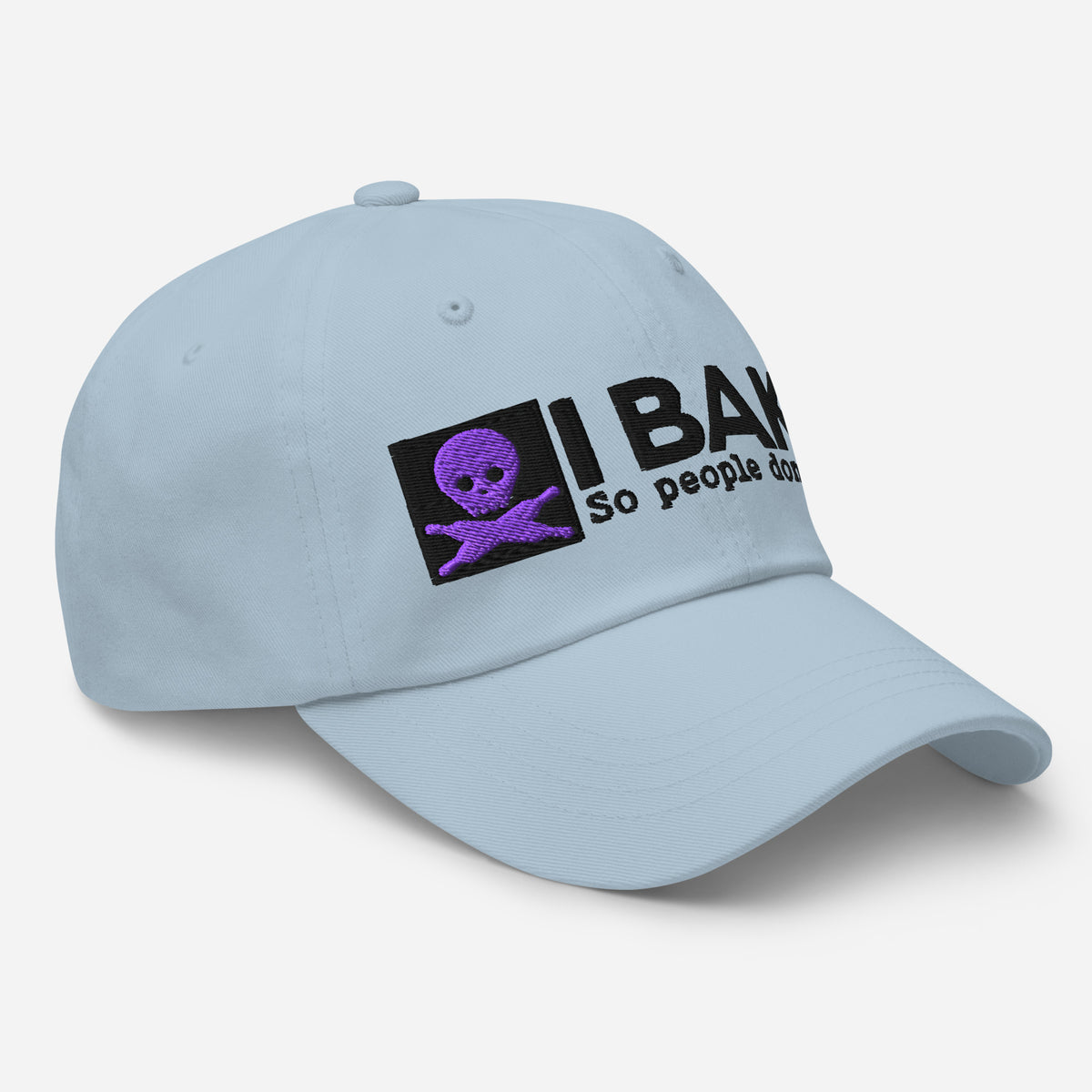 I Bake So People Don't Die STRAPBACK Hat [Embroidered]