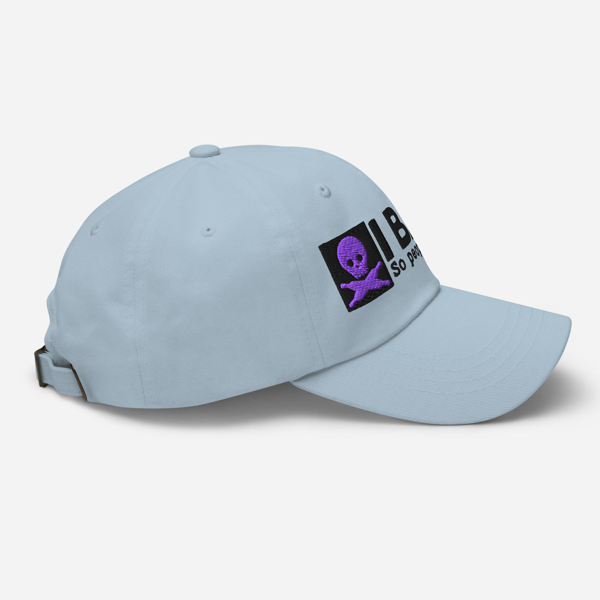 I Bake So People Don't Die STRAPBACK Hat [Embroidered]