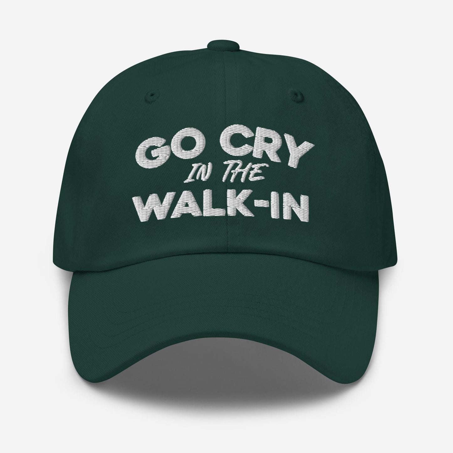 Go Cry in the Walk-In STRAPBACK Hat [Embroidered]
