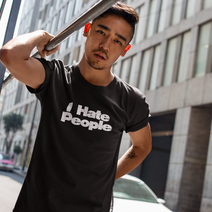 I Hate People Unisex Tee