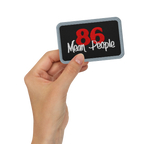 86 Mean People Embroidered Patch - Odd Chef