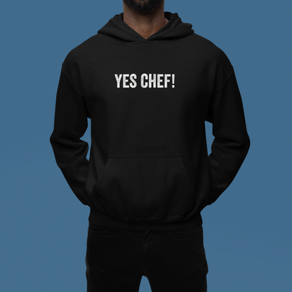 Yes Chef! Unisex Hoodie