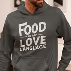 Food is my Love Language Unisex Hoodie - Odd Chef