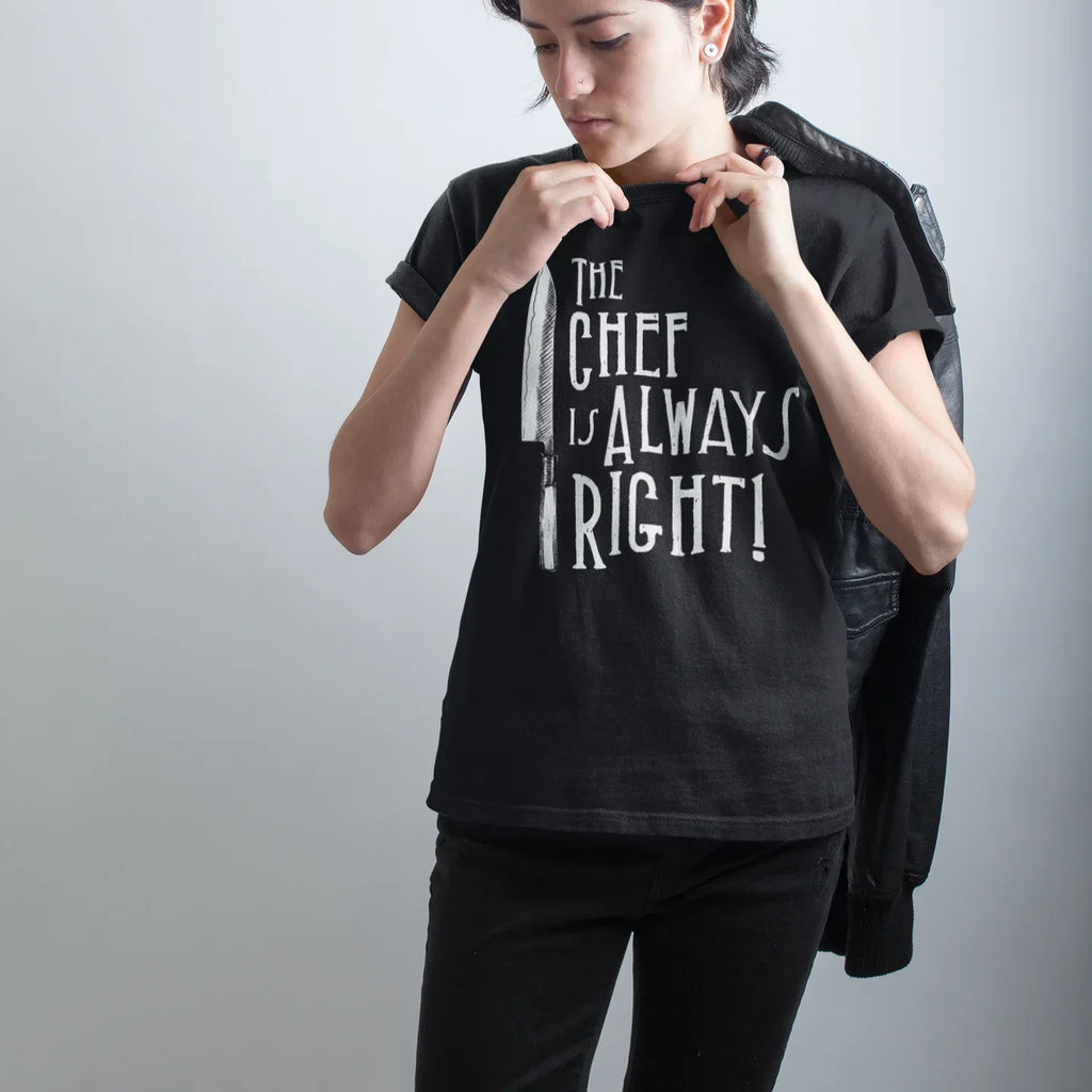 The Chef Is Always Right Unisex Tee - Odd Chef