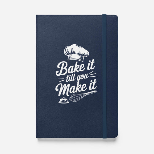 Bake It Till You Make It Bound Notebook - Odd Chef