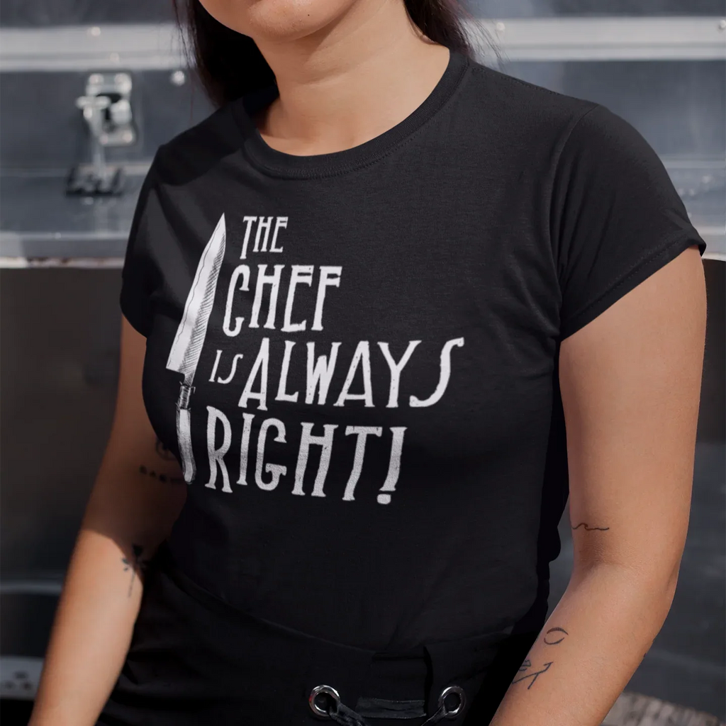 The Chef Is Always Right Unisex Tee - Odd Chef