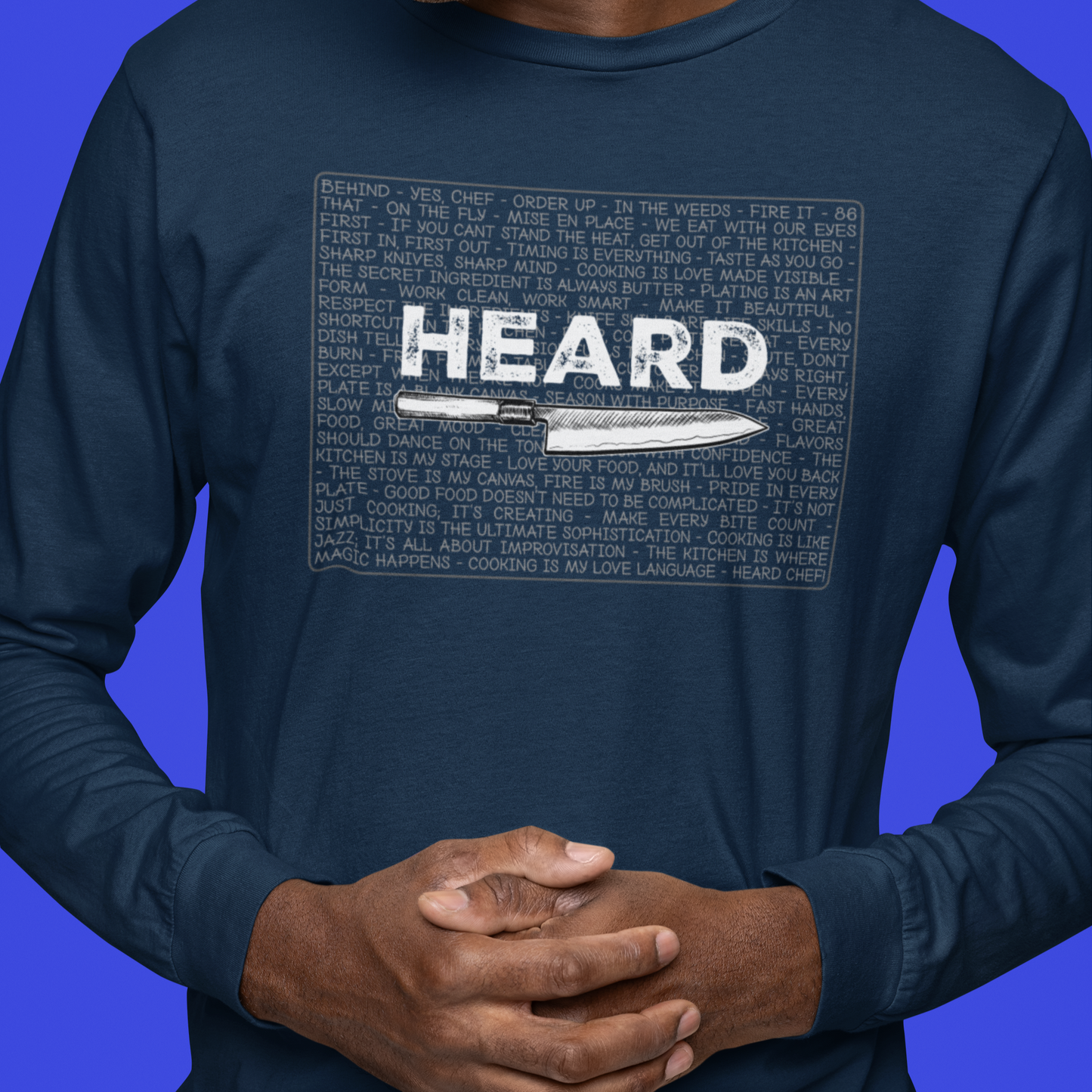 Heard Kitchen Phrase Unisex Long Sleeve Tee