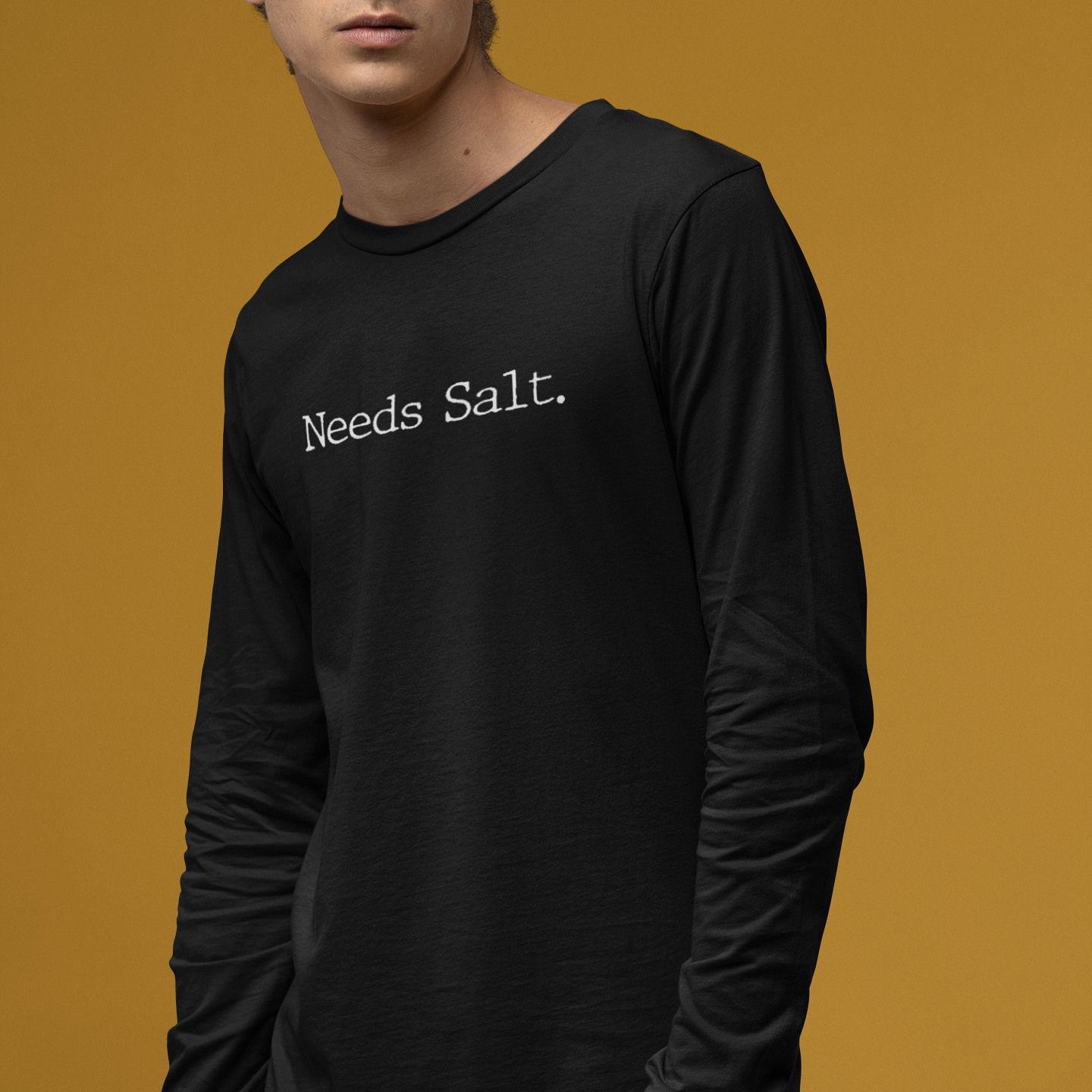 Needs Salt Unisex Long Sleeve Tee