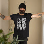 I'm Just Here for the Shifty Unisex Tee - Odd Chef