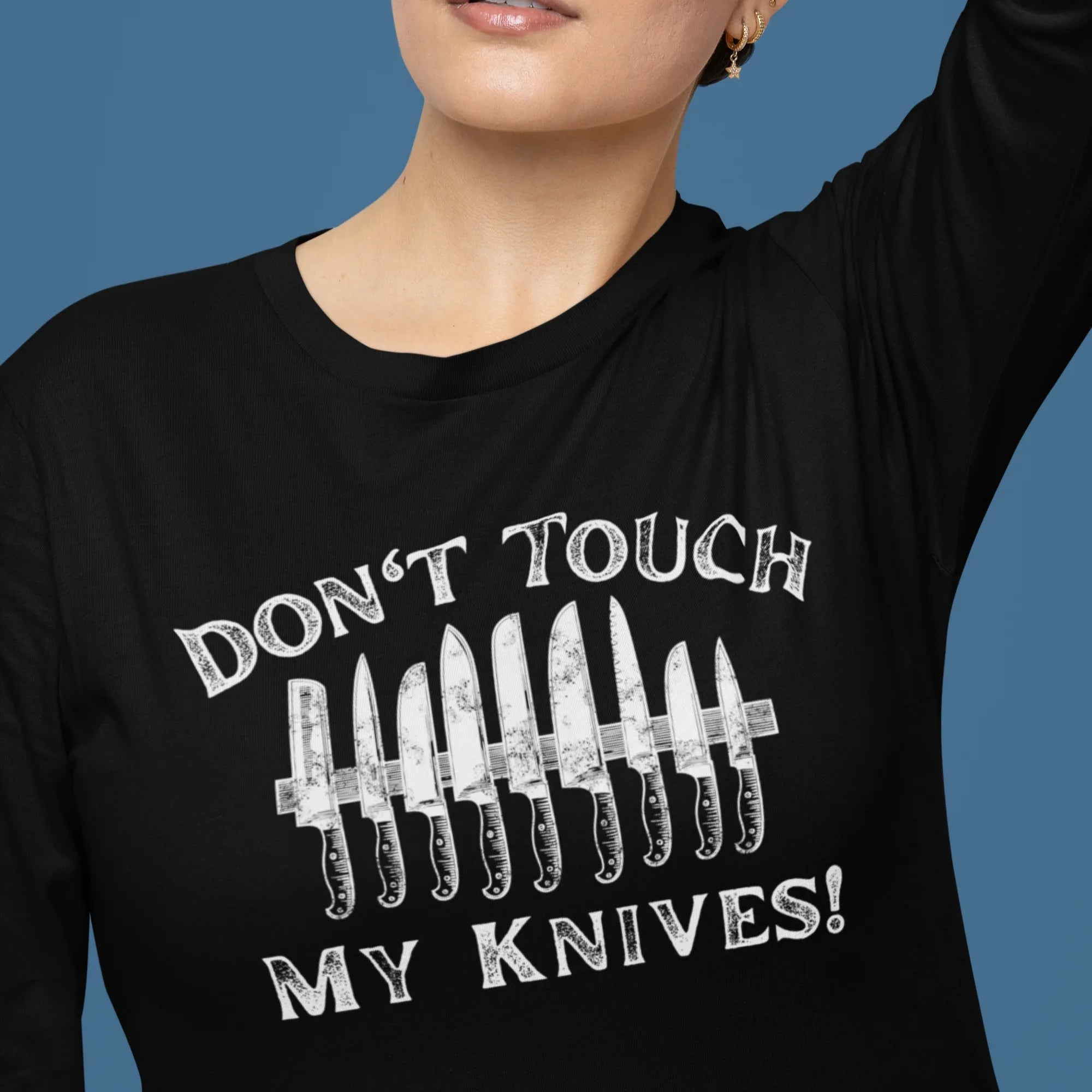 Don't Touch My Knives Unisex Long Sleeve Tee - Odd Chef