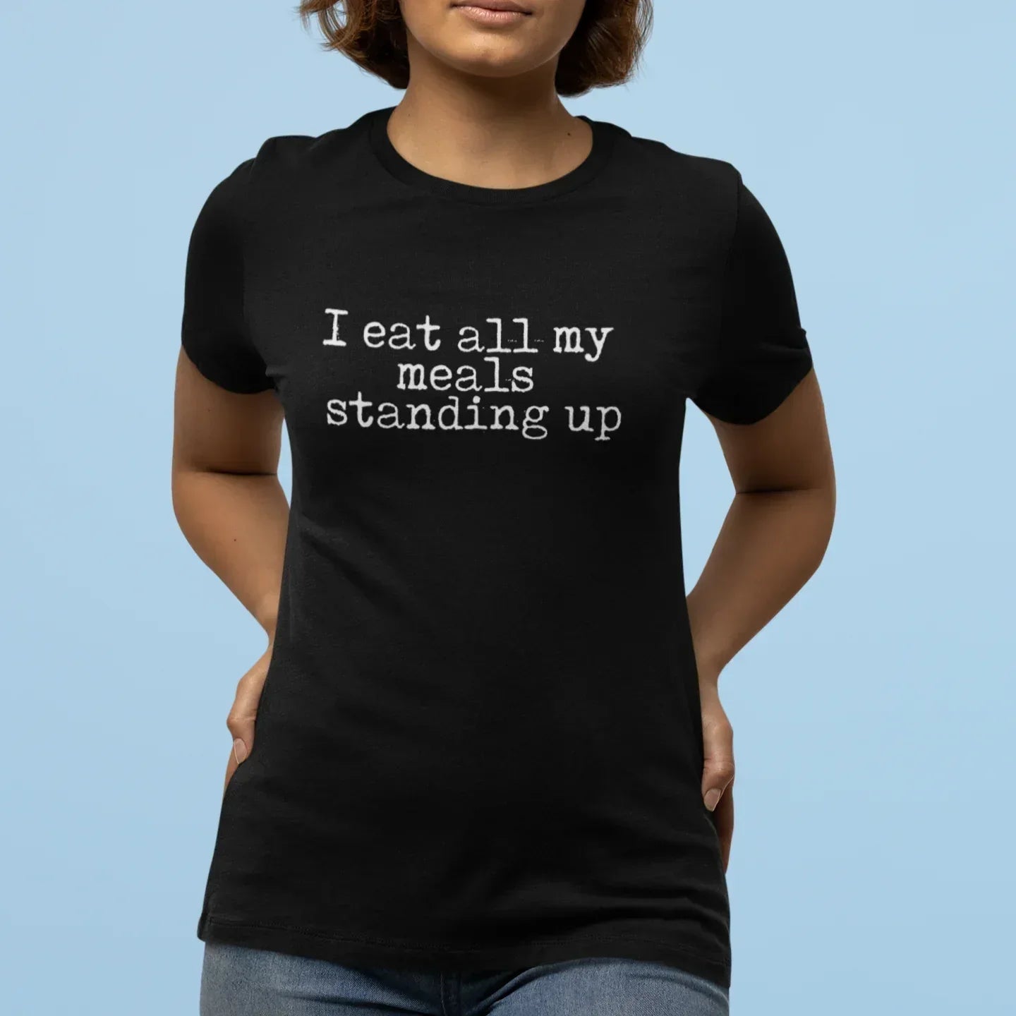I Eat All My Meals Standing Women's Relaxed Tee - Odd Chef